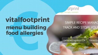 vitalfootprint
menu building
food allergies
 