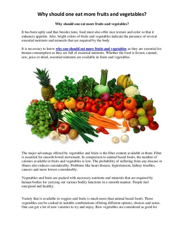 Why should one eat more fruits and vegetables