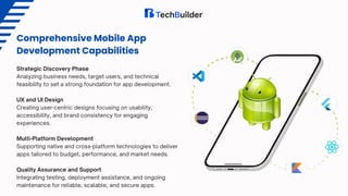 TechBuilder: Scalable Custom Mobile App Development for Startups | PDF