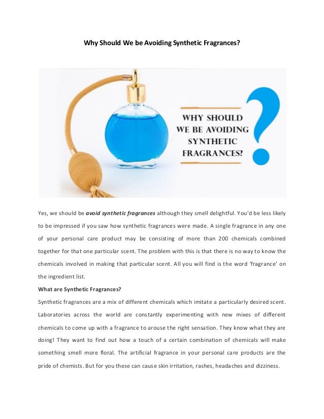 Why should we be avoiding synthetic fragrances