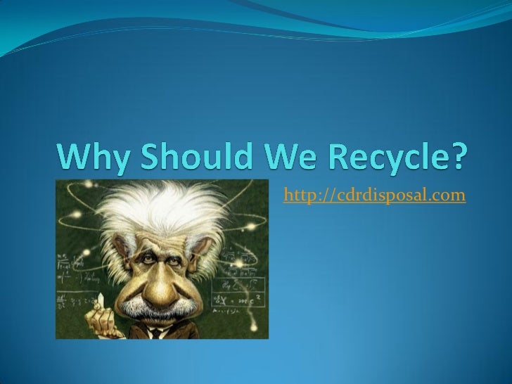 essay on why should we recycle essay on why should we recycle