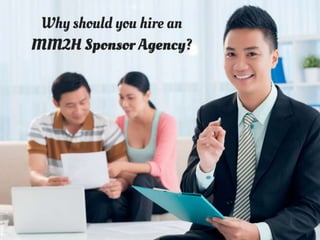 Hiring MM2H Sponsor Agency