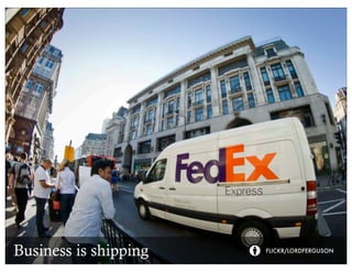 Business is shipping   FLICKR/LORDFERGUSON
 