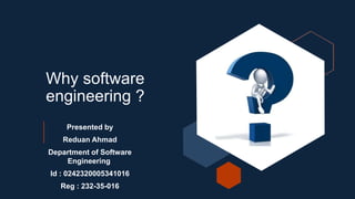 Why Software engineering presentation.pptx | Computer Software and ...