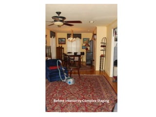 Why stage your home for sale?When Coldwell Banker Residential Brokerage in Los Altos, Calif., looked at nearly 2,800 properties in eight U.S. cities in 2004, they found that the staged homes, on average, sold in half the time that the non-staged homes did.Copyright - Interiority Complex, 2010