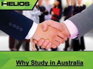 Why Study in Australia
 