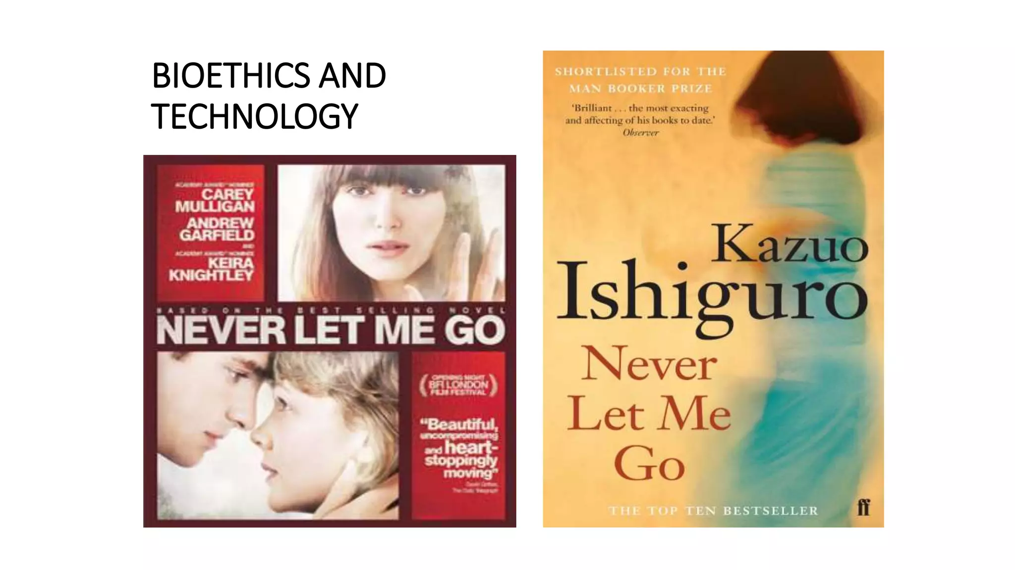 BIOETHICS AND
TECHNOLOGY
 