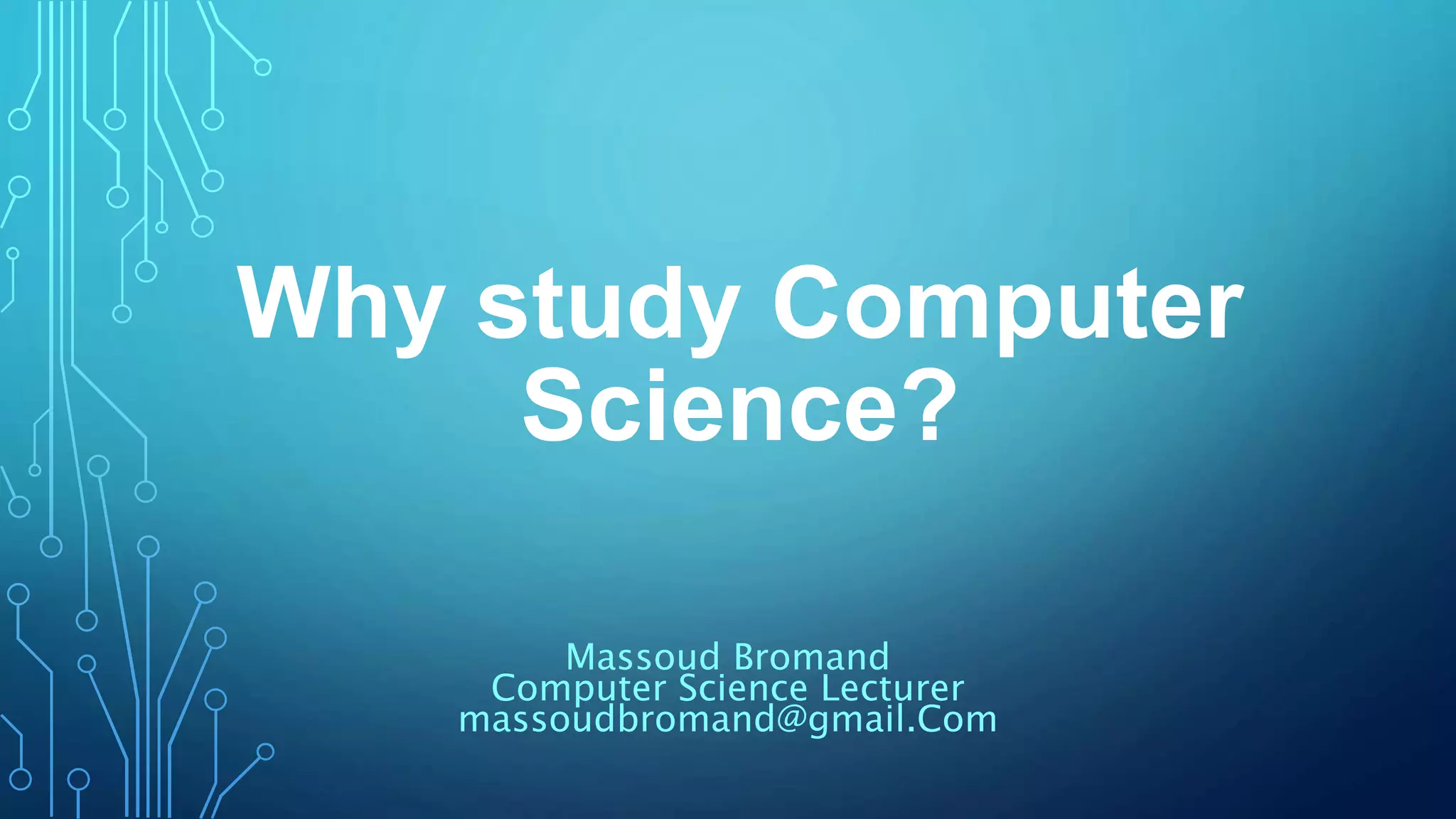 Why study computer science | PPT