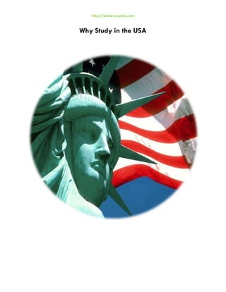 http://www.axuedu.com

Why Study in the USA

 