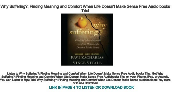 Why Suffering Finding Meaning And Comfort When Life Doesn T Make Sens