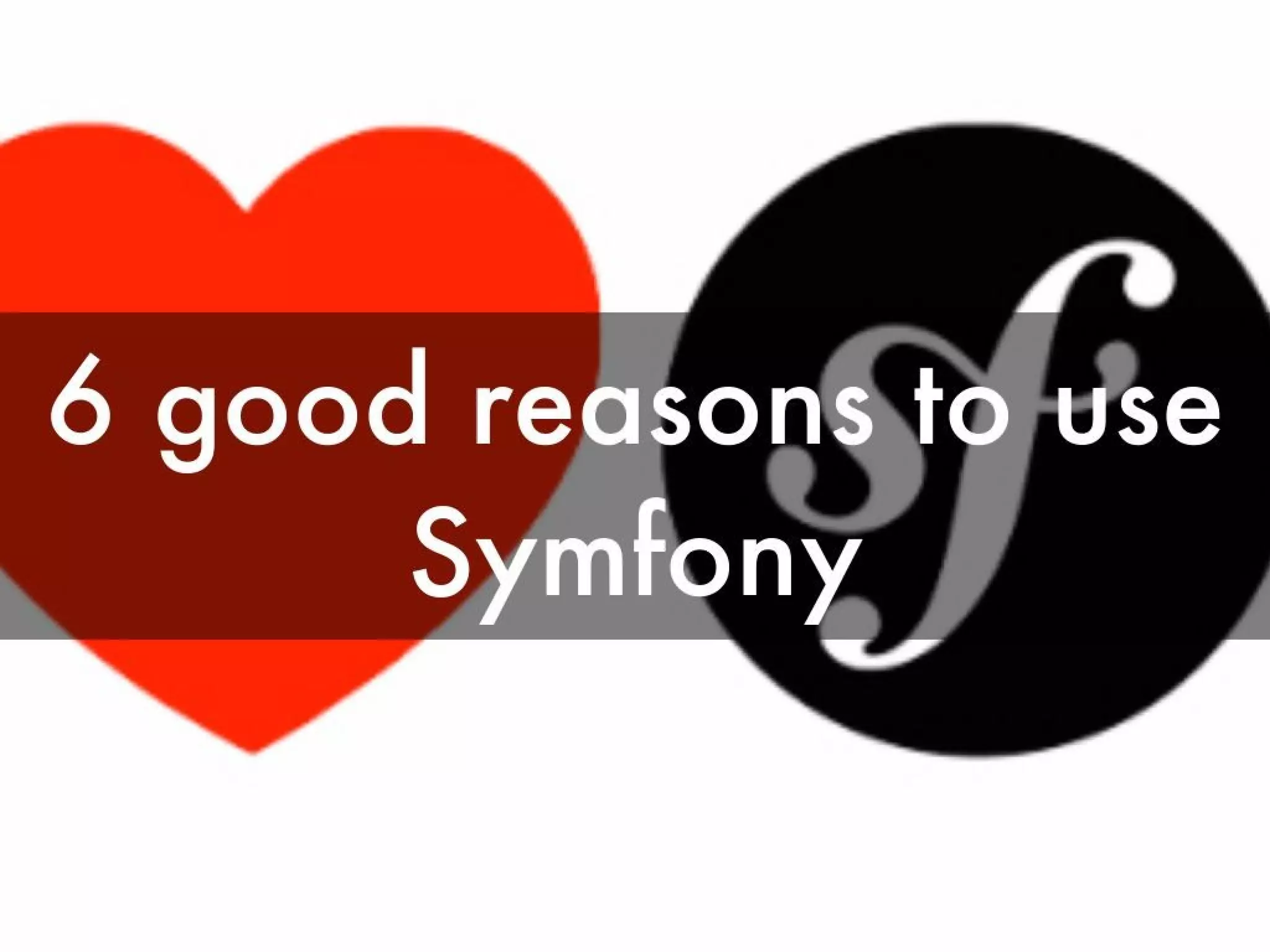 http://www.brainvire.com/symfony-framework-expertise/
 
