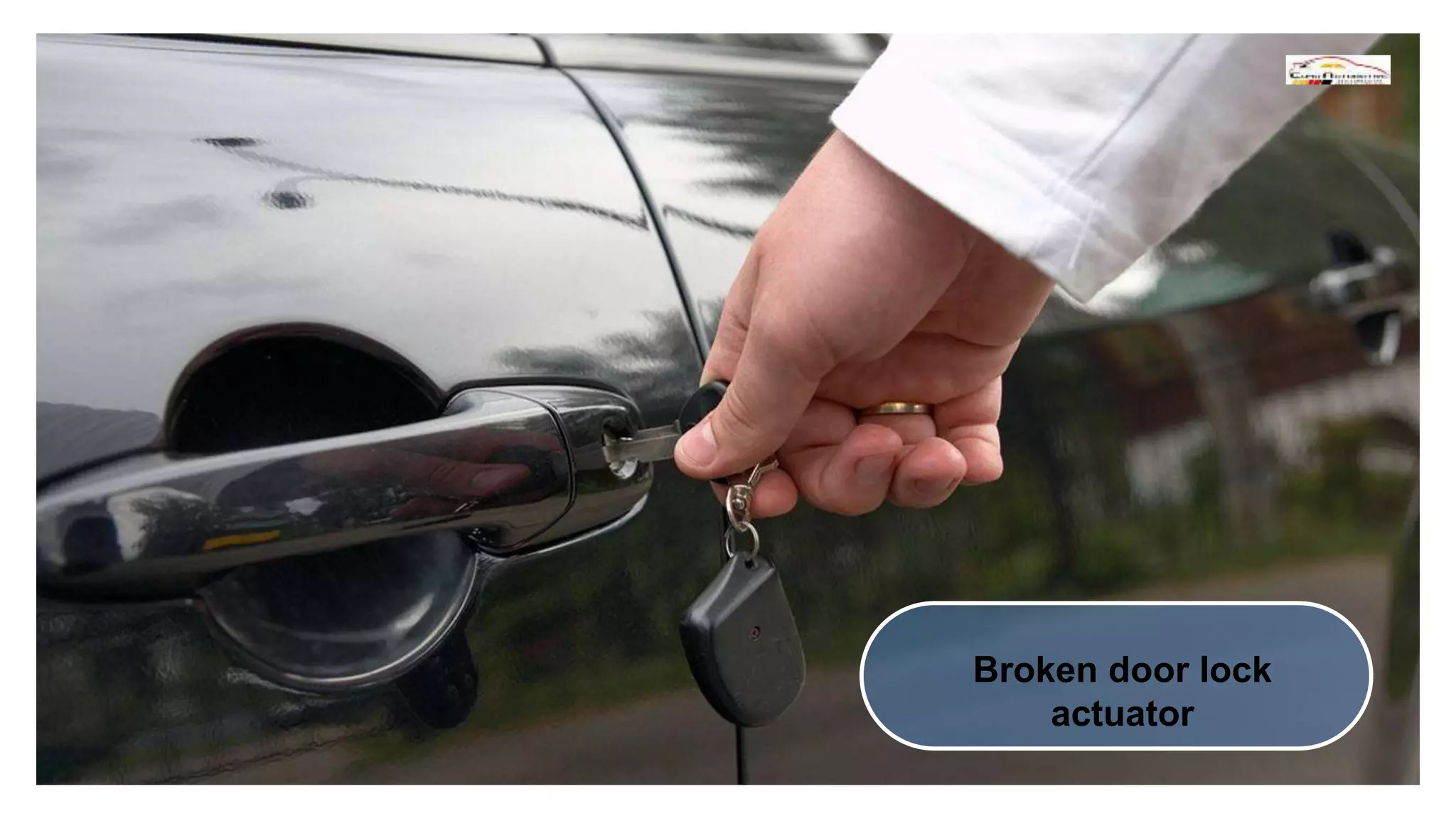 Broken door lock
actuator
 