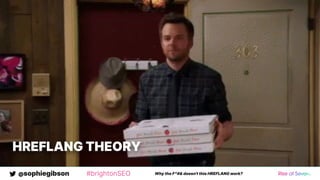 @sophiegibson #brightonSEO Why the F*#& doesn't this HREFLANG work?
HREFLANG THEORY
 