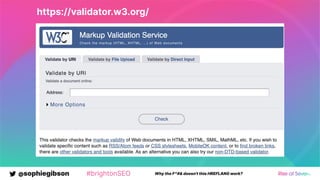 @sophiegibson #brightonSEO Why the F*#& doesn't this HREFLANG work?
https://validator.w3.org/
 