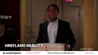 @sophiegibson #brightonSEO Why the F*#& doesn't this HREFLANG work?
HREFLANG REALITY
 