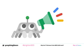 @sophiegibson #brightonSEO Why the F*#& doesn't this HREFLANG work?
 