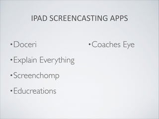 Why the iPad is Perfect for the Flipped Classroom Slide 52