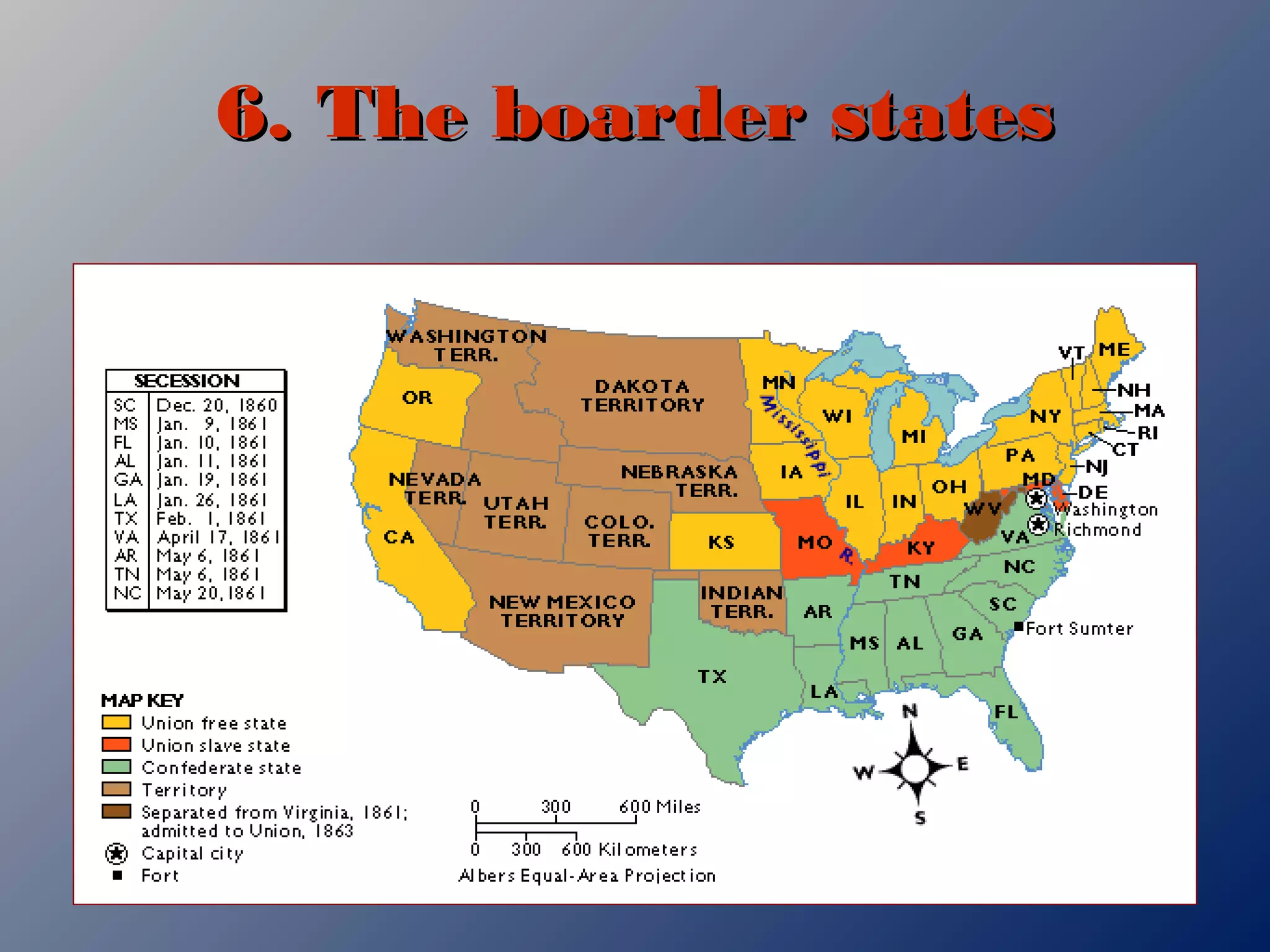 6. The boarder states6. The boarder states
 