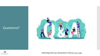Questions?
Need help with your dissertation? Call 727-442-4290
 