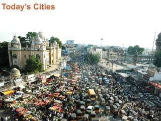 Today’s Cities
 
