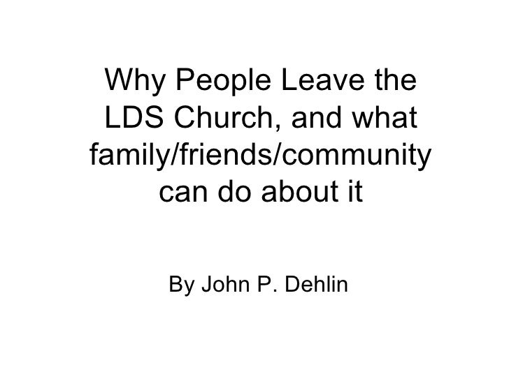 Why People Leave The Lds Mormon Church And How We Can Help