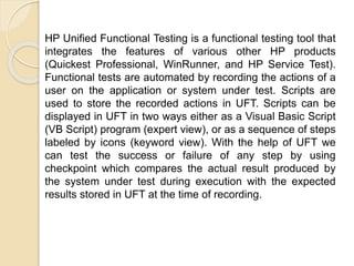 Why to choose HP UFT: Automation testing tool | PPTX