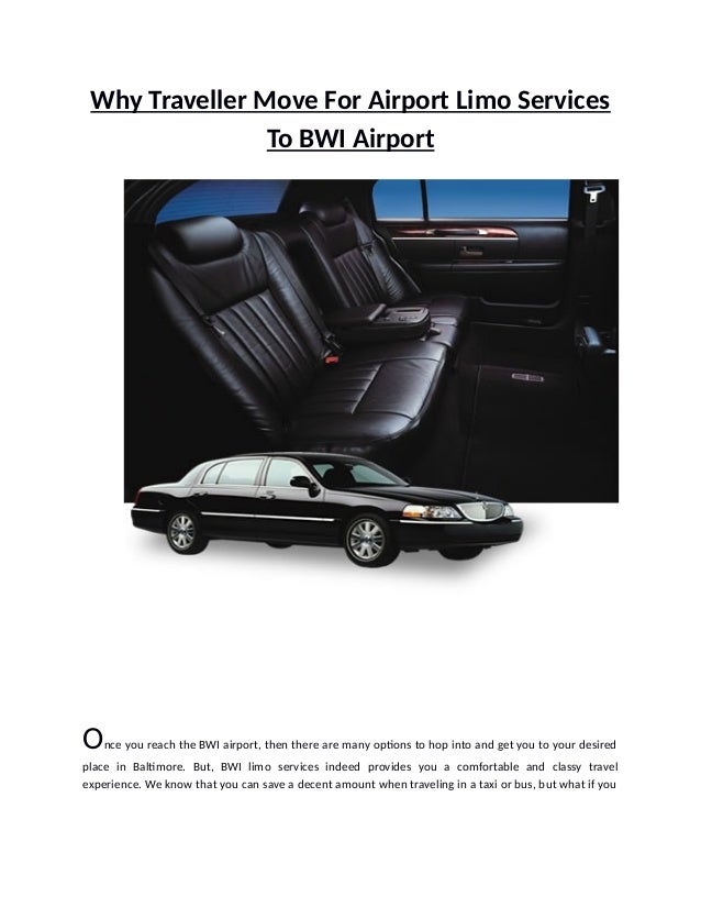 Why traveller move for airport limo services to bwi airport