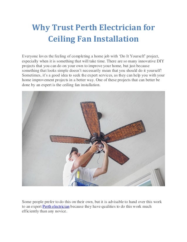 Why Trust Perth Electrician For Ceiling Fan Installation