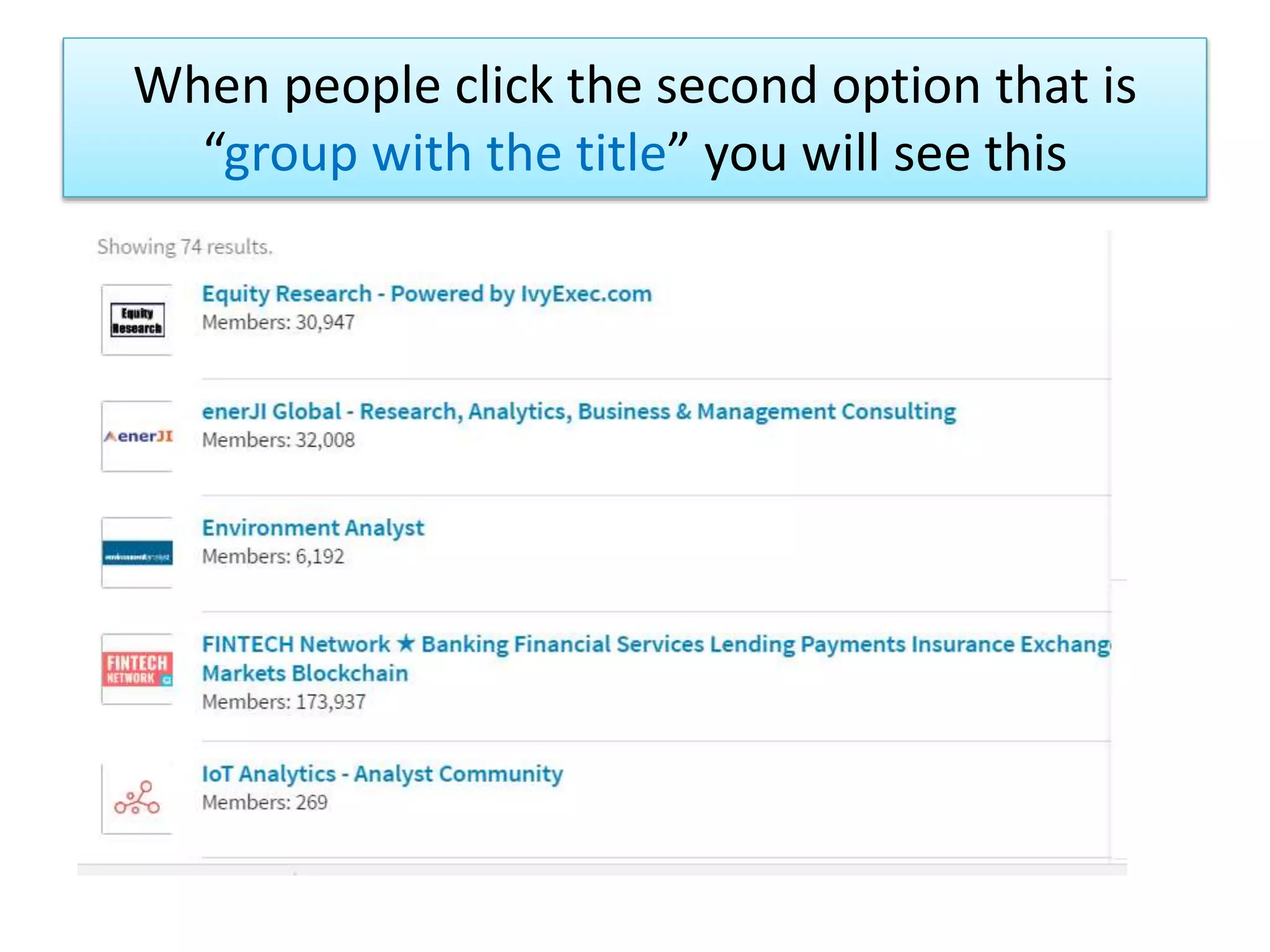 When people click the second option that is
“group with the title” you will see this
 