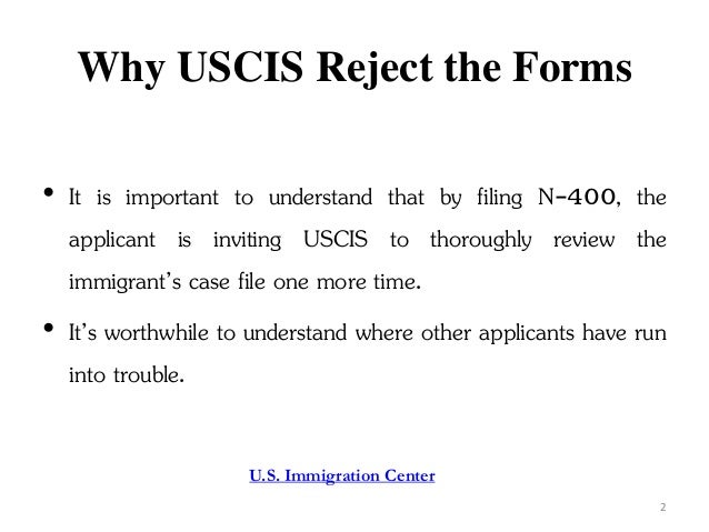 why uscis rejects the form n 400 5 common reasons we started the interview scheduling process for your form n 400