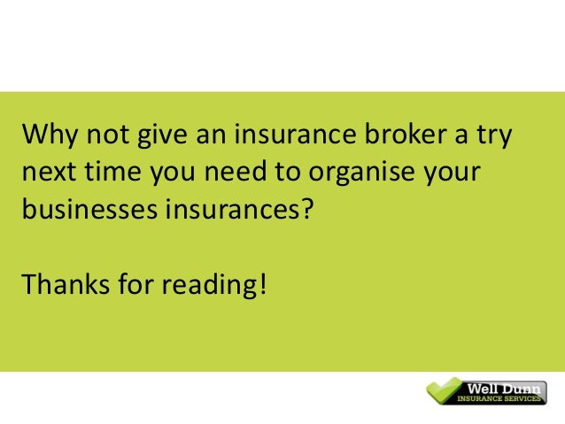 Why Use An Insurance Broker?