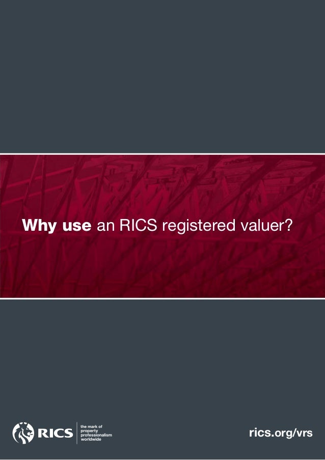 Why Use An RICs Registered Valuer?