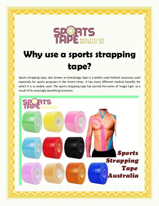 Why Use A Sports Strapping Tape?