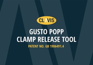 Why use Clavis' Gusto POPP clamp release tool