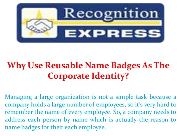 What are some uses for name badges?