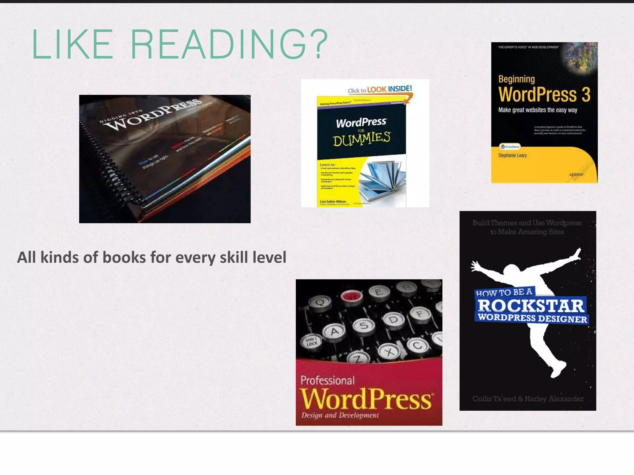 LIKE READING? All kinds of books for every skill level 