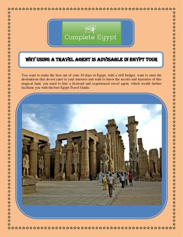 Why using a travel agent is advisable in egypt tour