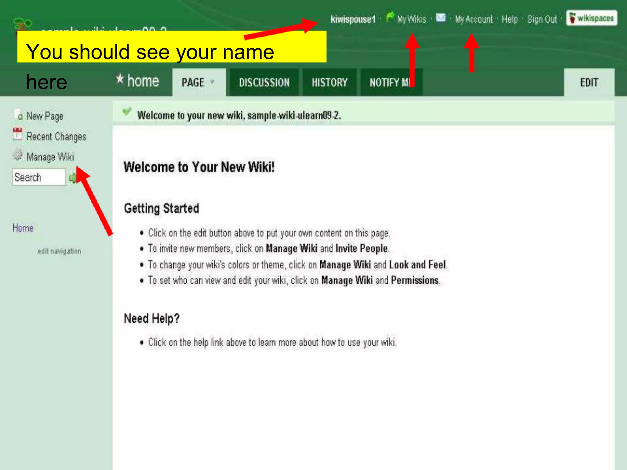 You should see your name
here
 