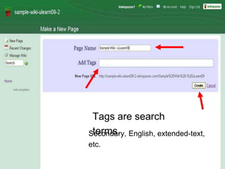 Tags are search
terms.Secondary, English, extended-text,
etc.
 