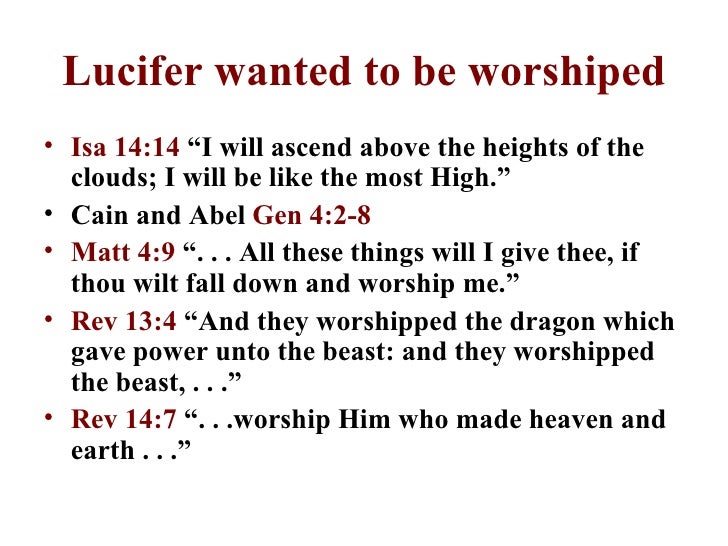 Image result for Lucifer wanted to be worshiped like God in heaven