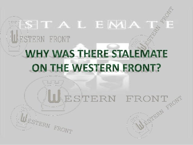 why was there stalemate on the western front stalemate on the western front