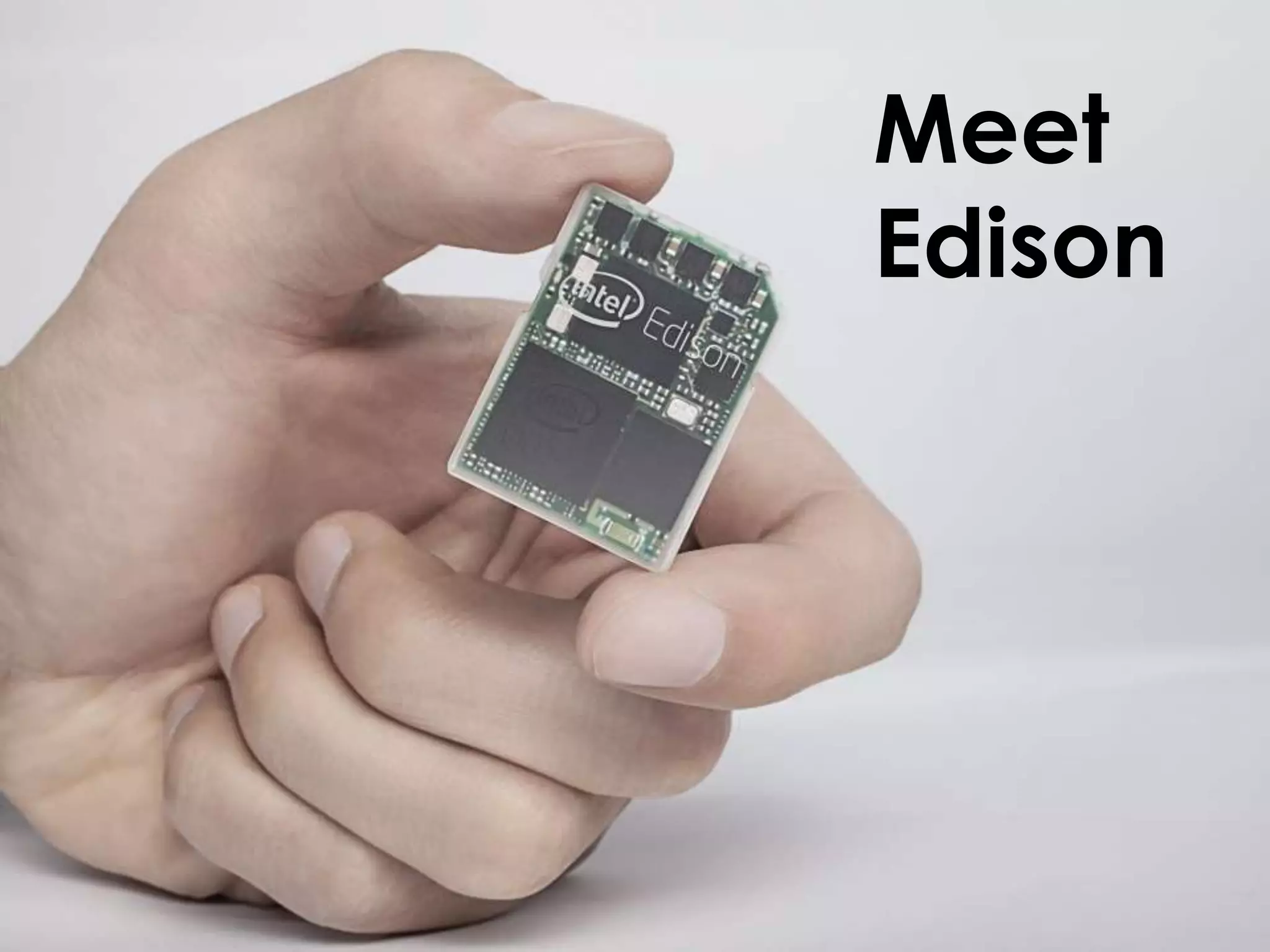 Computers are ShrinkingMeet
Edison