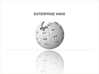 ENTERPRISE WIKIS




© Acando AB
 