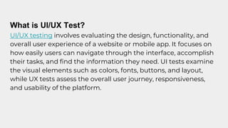 Why Website and App-Based Businesses Need UI UX Test | PPT