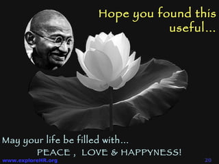 May your life be filled with… PEACE ,  LOVE & HAPPYNESS! Hope you found this useful… 