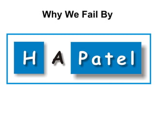 Why We Fail By 