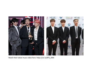 Watch their latest music video here: https://uii.io/BTS_DNA