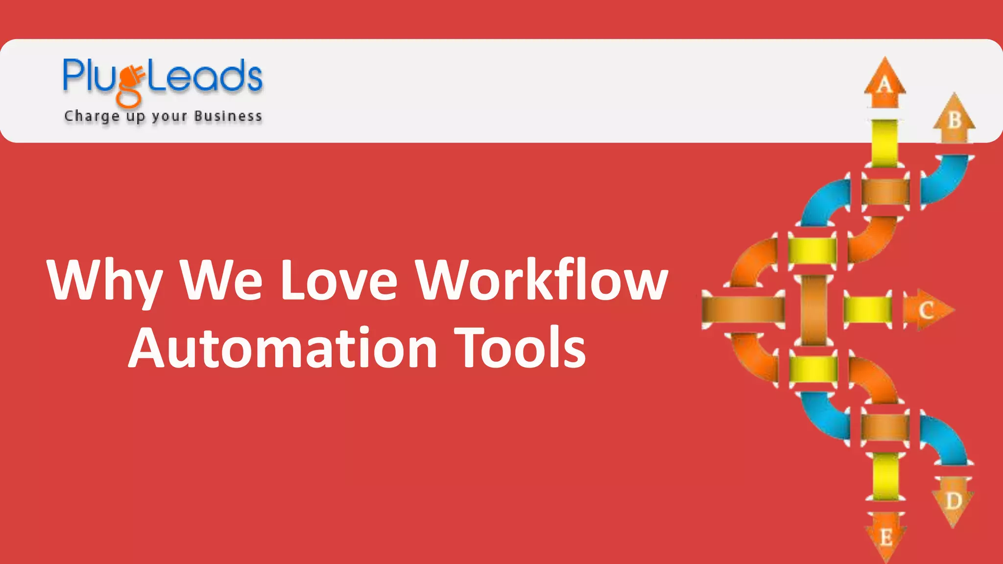 Why we love workflow automation tools | PPT