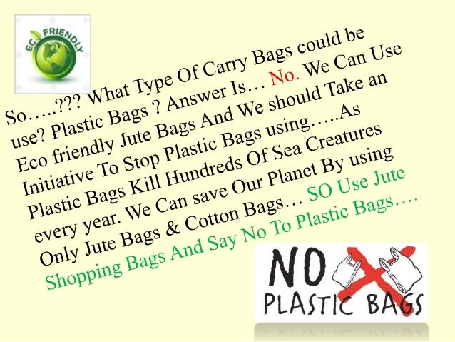 Why we should use jute bags instead of plastic bags