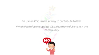 Why we update our oss dependencies.